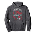 Mens Im Not Step Dad Im Dad That Stepped Hoodie - Unique Graphic Men Women - T-Shirt, Sweatshirt, Hoodie