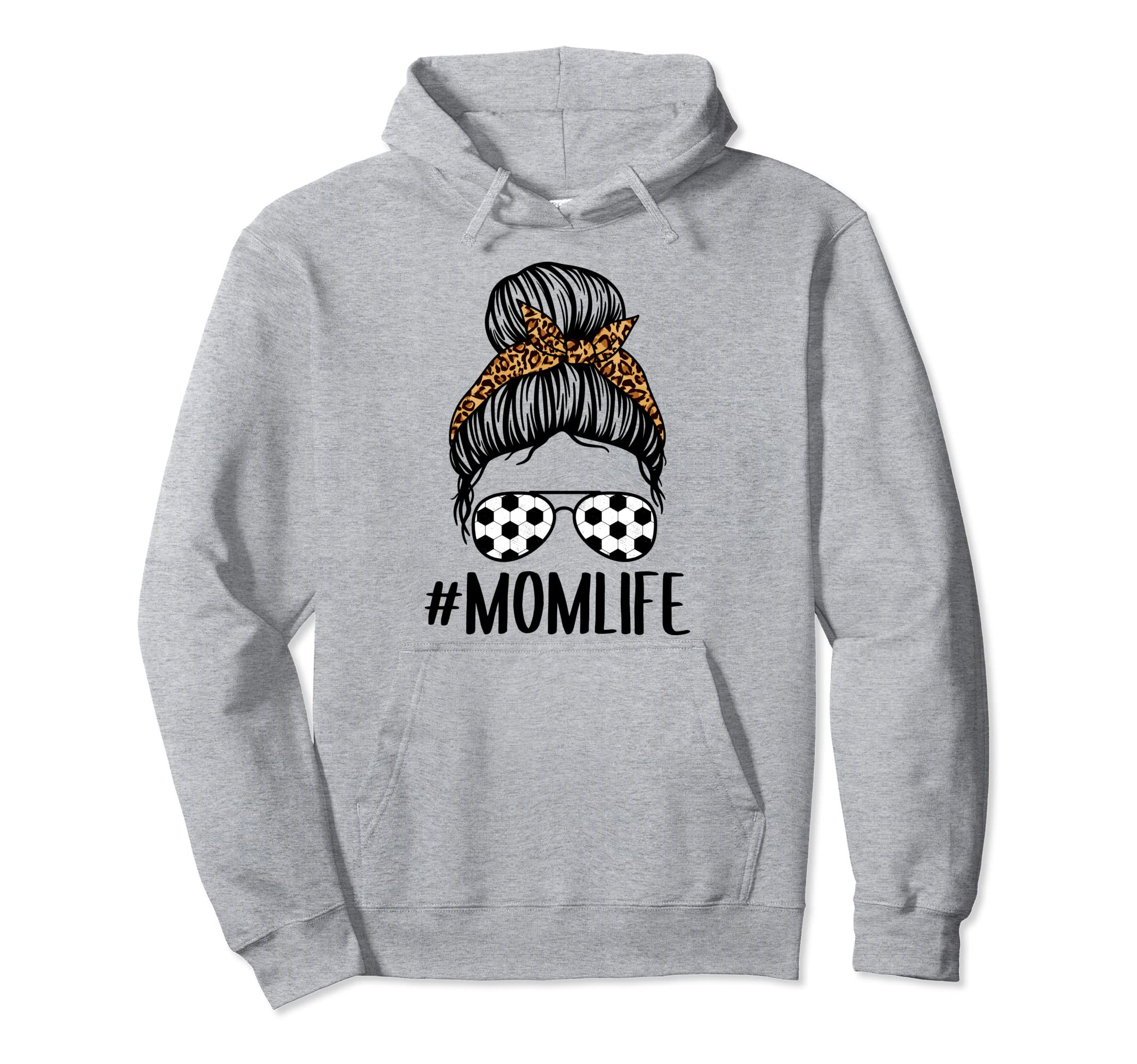 Momlife Messy Bun Leopard Soccer Mom Hoodie - Fun Novelty Design Unisex - T-Shirt, Sweatshirt, Hoodie