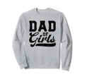 Dad Funny Fathers Day Daddy Daughter Sweatshirt - Custom Art Print Unisex - T-Shirt, Sweatshirt, Hoodie