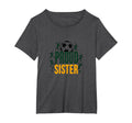 Proud Soccer Sister Sporty Family T-Shirt - Aesthetic Graphic Men Women - T-Shirt, Sweatshirt, Hoodie