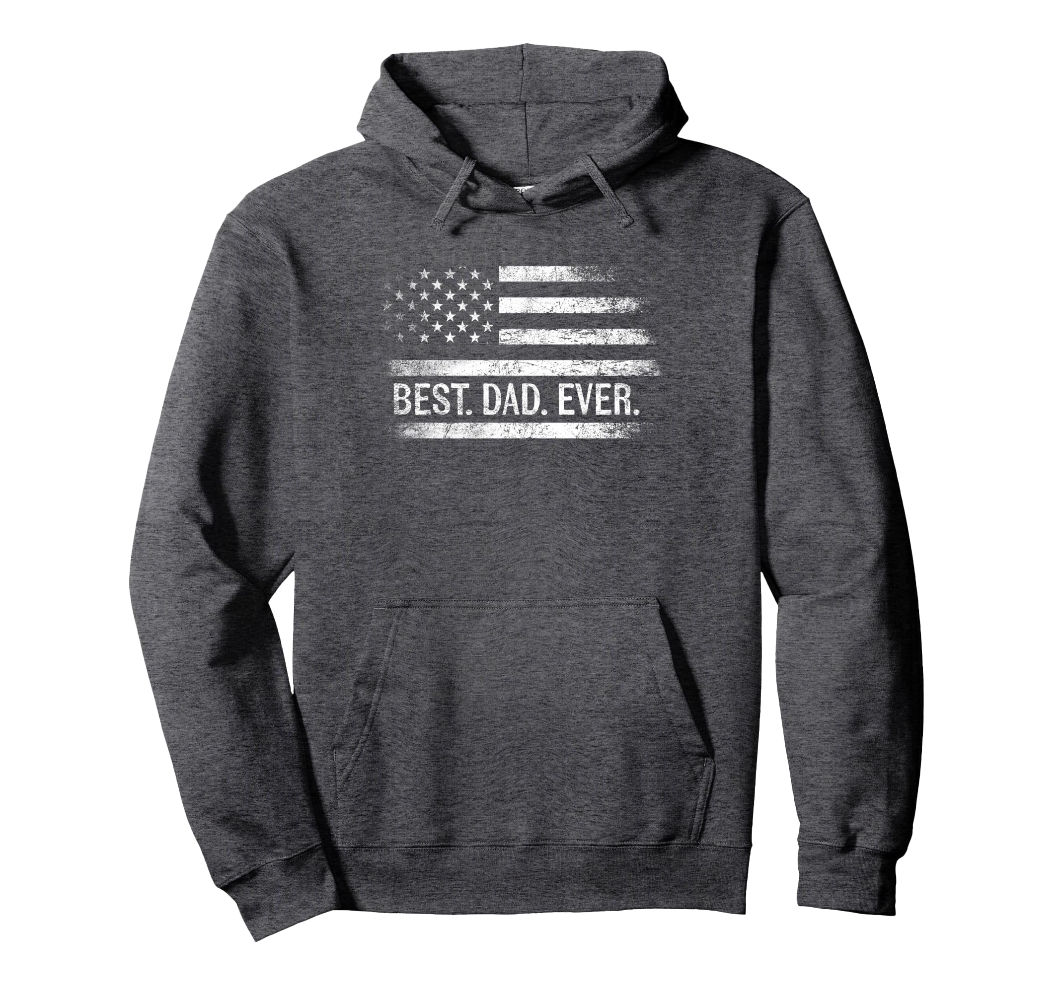 Best Dad Ever American Flag Gifts Dad Hoodie - Graphic Print for Adults - T-Shirt, Sweatshirt, Hoodie