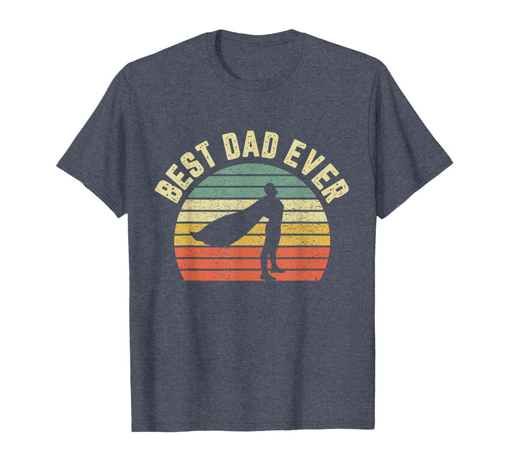 Best Dad Ever Superhero Fun Fathers Day T-Shirt - Trendy Graphic Men Women - T-Shirt, Sweatshirt, Hoodie