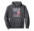 Military Support Freedom Isnt Free Hoodie - Casual Everyday Wear Men Women - T-Shirt, Sweatshirt, Hoodie