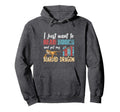 I Just Want To Read Books Pet My Hoodie - Trendy Graphic for Adults - T-Shirt, Sweatshirt, Hoodie