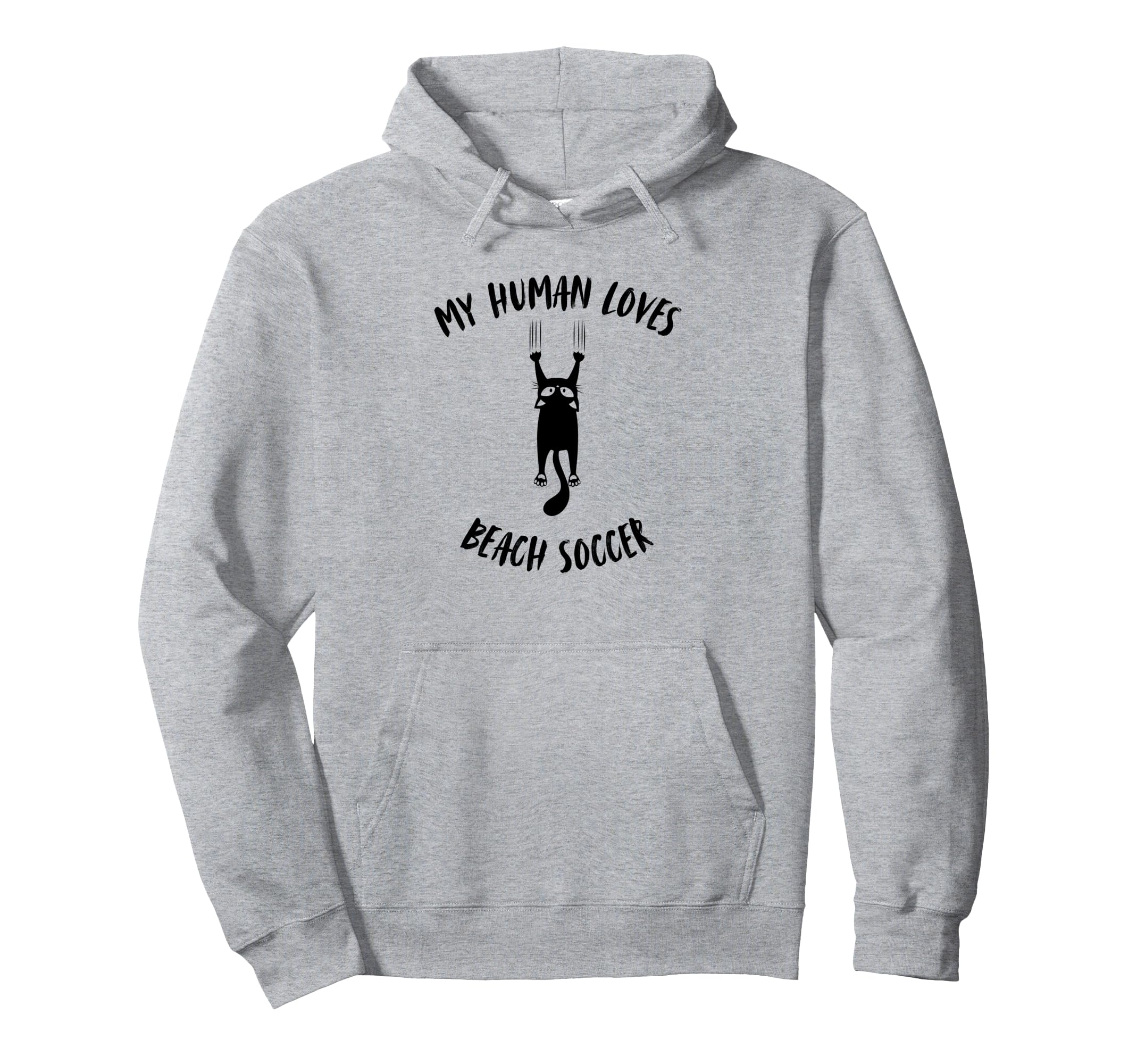 My Human Loves Beach Soccer Cat Parent Hoodie - Novelty Apparel for Adults - T-Shirt, Sweatshirt, Hoodie