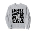 Groovy My Soccer Mom Era Funny Sweatshirt - Streetwear Style Men Women - T-Shirt, Sweatshirt, Hoodie