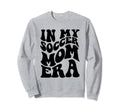 Funny Groovy My Soccer Mom Era Sweatshirt - Fun Novelty Design Unisex - T-Shirt, Sweatshirt, Hoodie