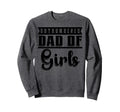 Dad Fathers Day Funny Daddy Papa Sweatshirt - Trendy Graphic Unisex - T-Shirt, Sweatshirt, Hoodie