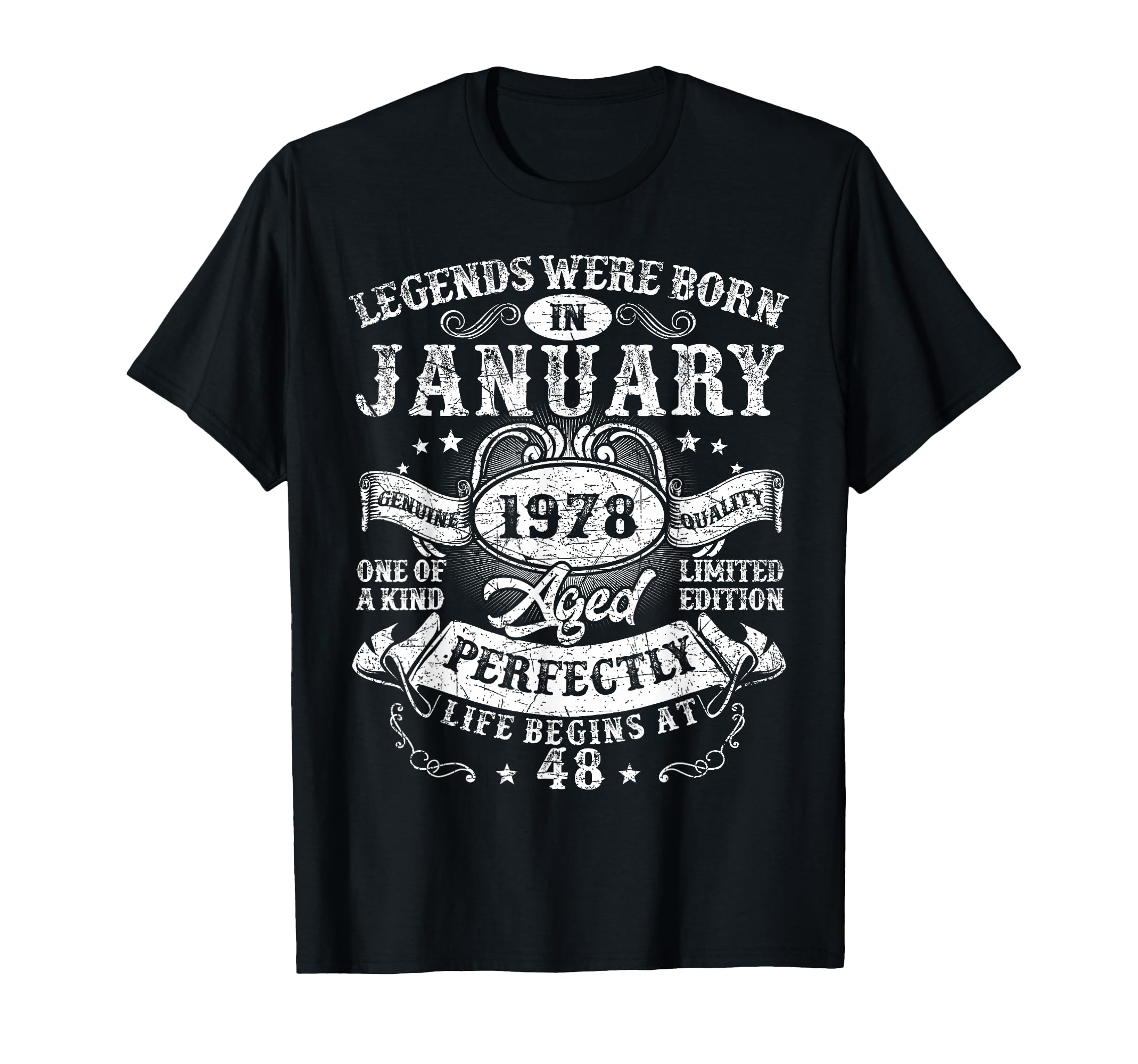 Legends Were Born January 1978 T-Shirt - Casual Everyday Wear Men Women - T-Shirt, Sweatshirt, Hoodie