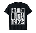 Straight Outta 1975 50Th Birthday 50 T-Shirt - Fun Novelty Design Unisex - T-Shirt, Sweatshirt, Hoodie