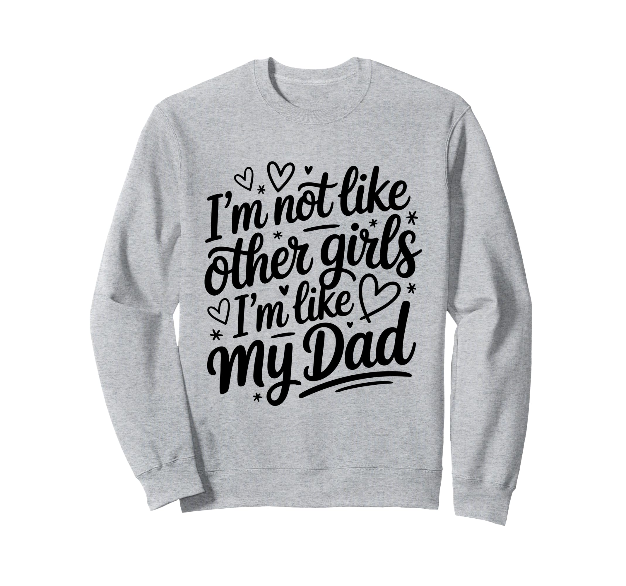 Im Not Like Other Im Like My Sweatshirt - Casual Everyday Wear Men Women - T-Shirt, Sweatshirt, Hoodie