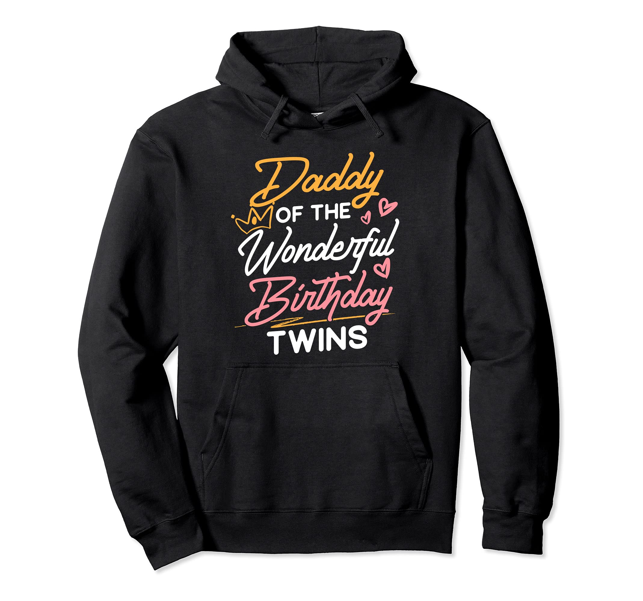Daddy Wonderful Birthday Twins Twin Hoodie - Aesthetic Graphic for Adults - T-Shirt, Sweatshirt, Hoodie