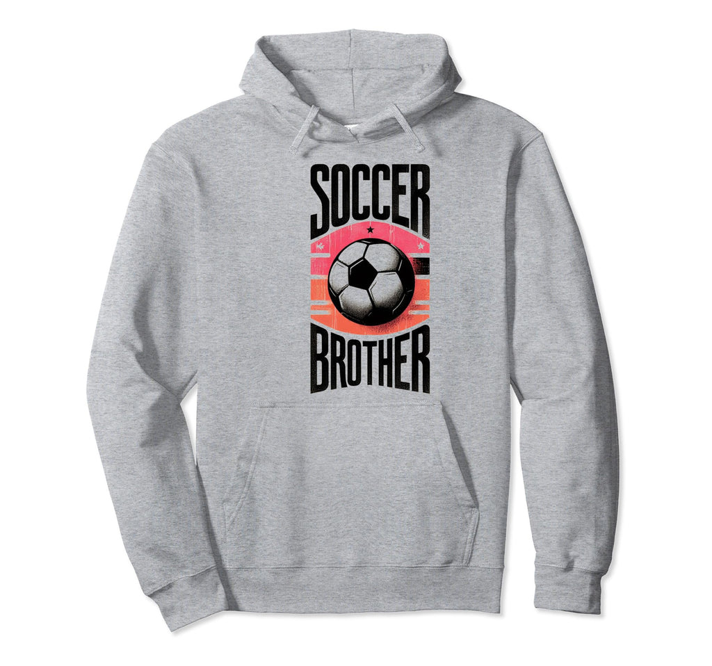 Soccer Brother Family Matching Team Hoodie - Casual Everyday Wear Unisex - T-Shirt, Sweatshirt, Hoodie