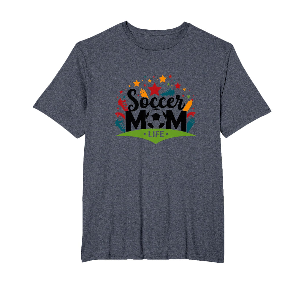Soccer Mom Life Womens Sports Parent T-Shirt - Novelty Apparel for Adults - T-Shirt, Sweatshirt, Hoodie