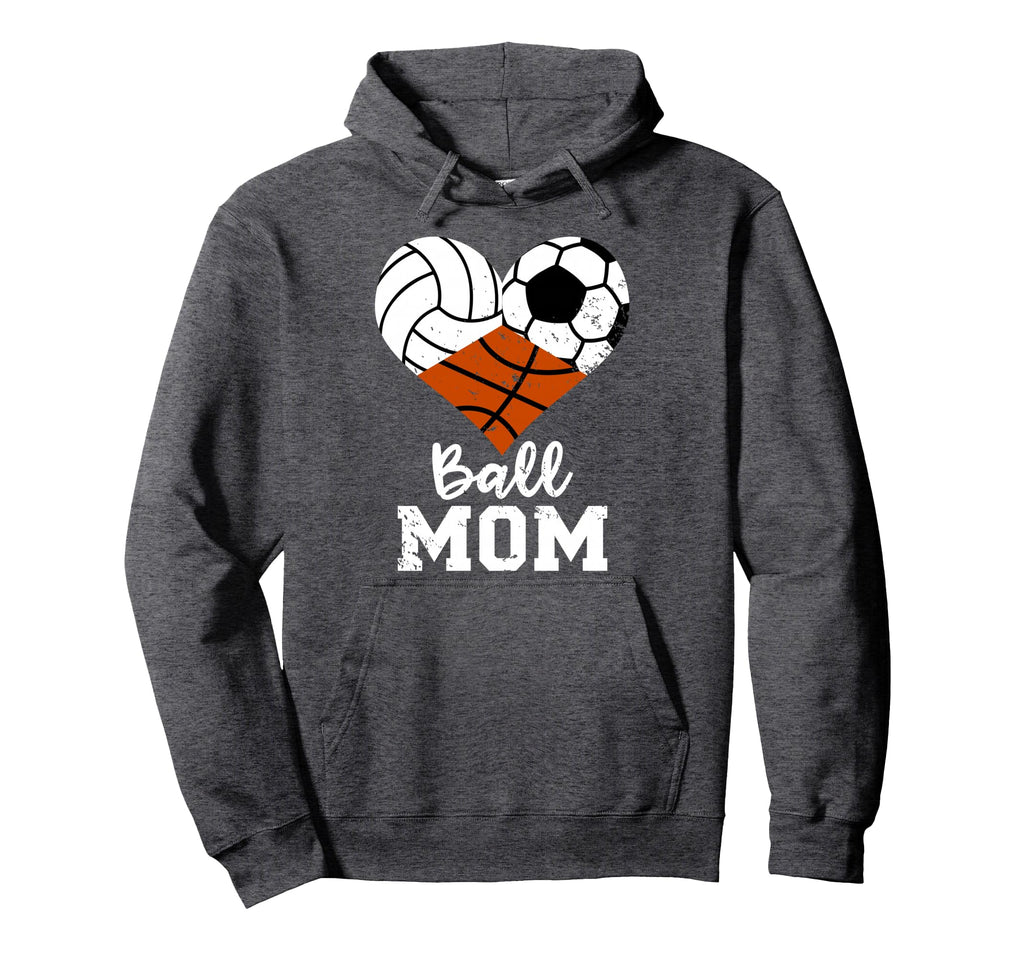 Ball Mom Funny Volleyball Soccer Basketball Hoodie - Unique Graphic Unisex - T-Shirt, Sweatshirt, Hoodie