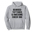 Cheer Dad Cheerleading Bearded And Tattooed Hoodie - Unique Graphic Unisex - T-Shirt, Sweatshirt, Hoodie