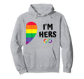 Im Hers Shes Mine Matching Pride Lesbian Hoodie - Streetwear Style Unisex - T-Shirt, Sweatshirt, Hoodie