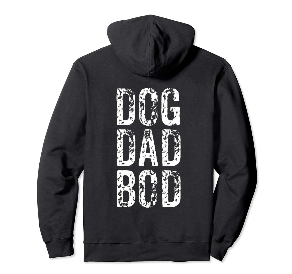 Funny Dog Dad Bod Pet Owner Fitness Gym Hoodie - Graphic Print Men Women - T-Shirt, Sweatshirt, Hoodie