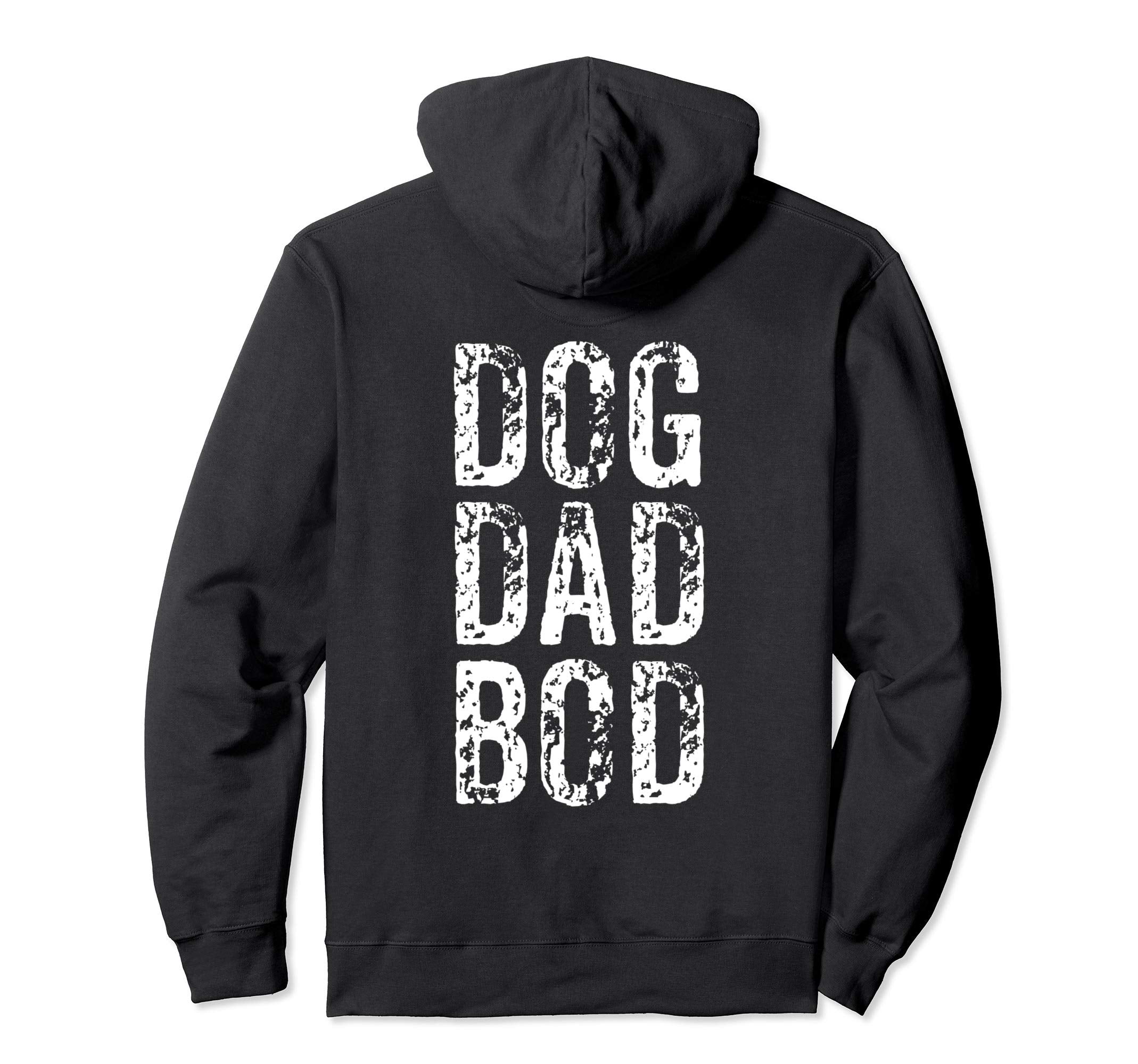 Funny Dog Dad Bod Pet Owner Fitness Gym Hoodie - Graphic Print Men Women - T-Shirt, Sweatshirt, Hoodie