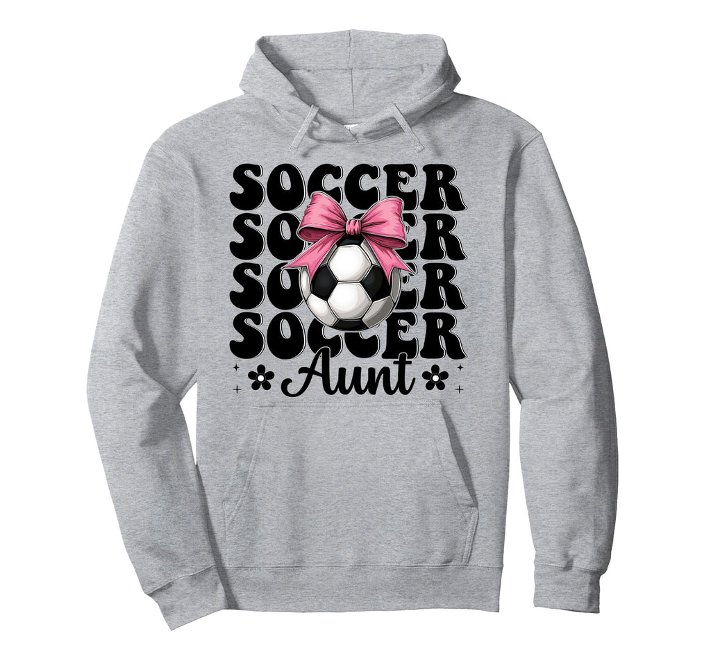 Soccer Aunt Soccer Auntie Coquette Bow Hoodie - Fun Novelty Design Unisex - T-Shirt, Sweatshirt, Hoodie