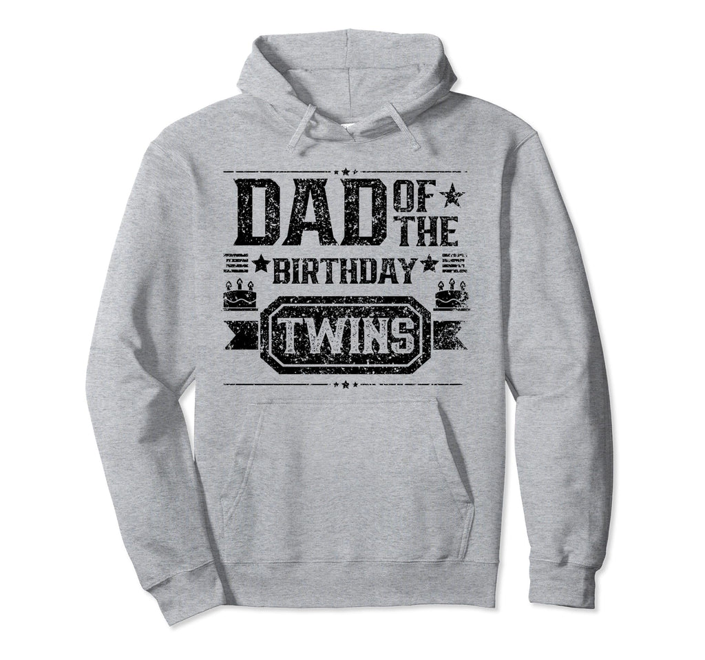 Dad Birthday Twins Twin Celebrate Father Hoodie - Unique Graphic Men Women - T-Shirt, Sweatshirt, Hoodie