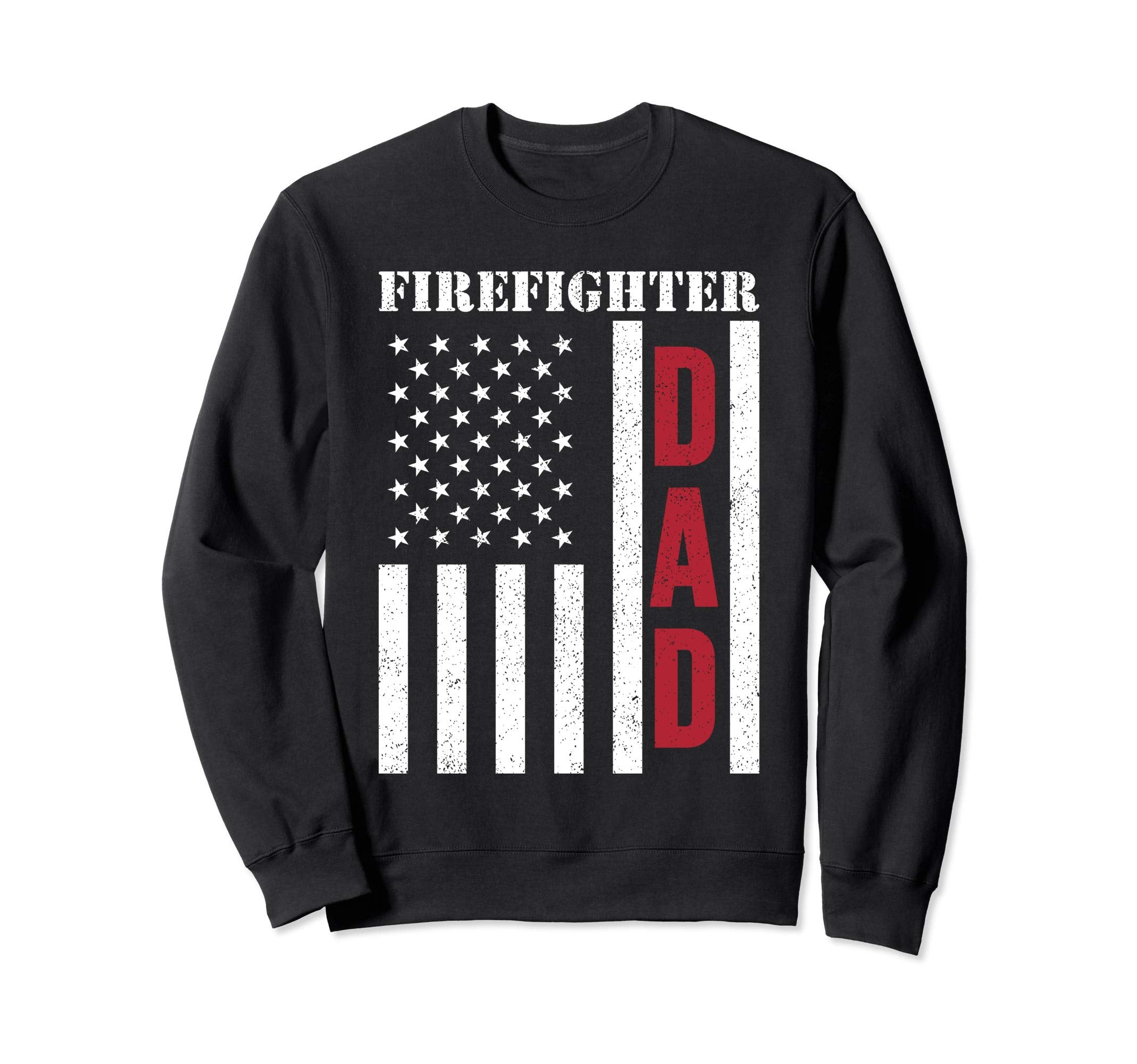 Firefighter Gift Dad American Flag Sweatshirt - Aesthetic Graphic Unisex - T-Shirt, Sweatshirt, Hoodie
