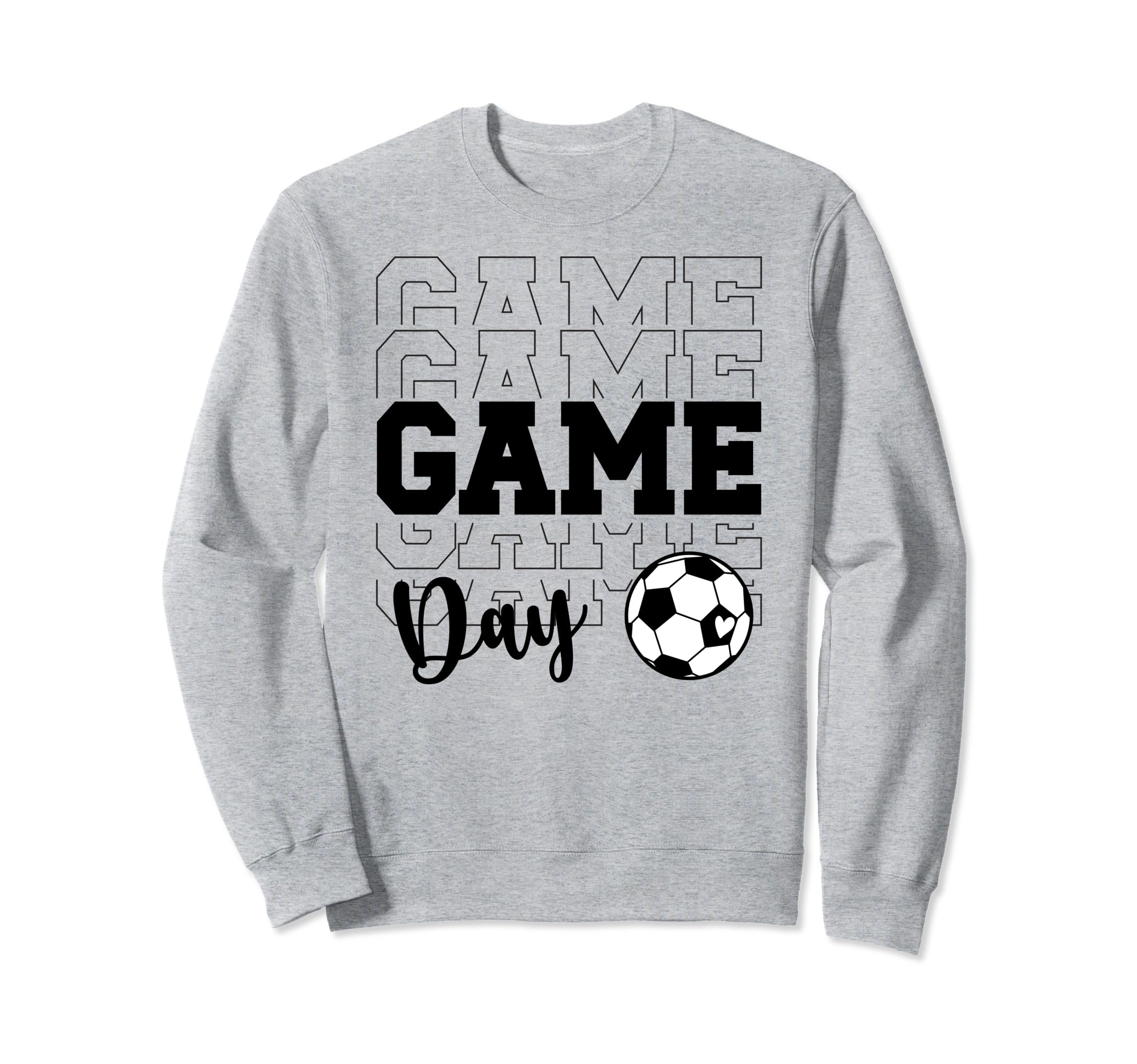 Game Day Soccer Game Day Soccer Sweatshirt - Streetwear Style Unisex - T-Shirt, Sweatshirt, Hoodie