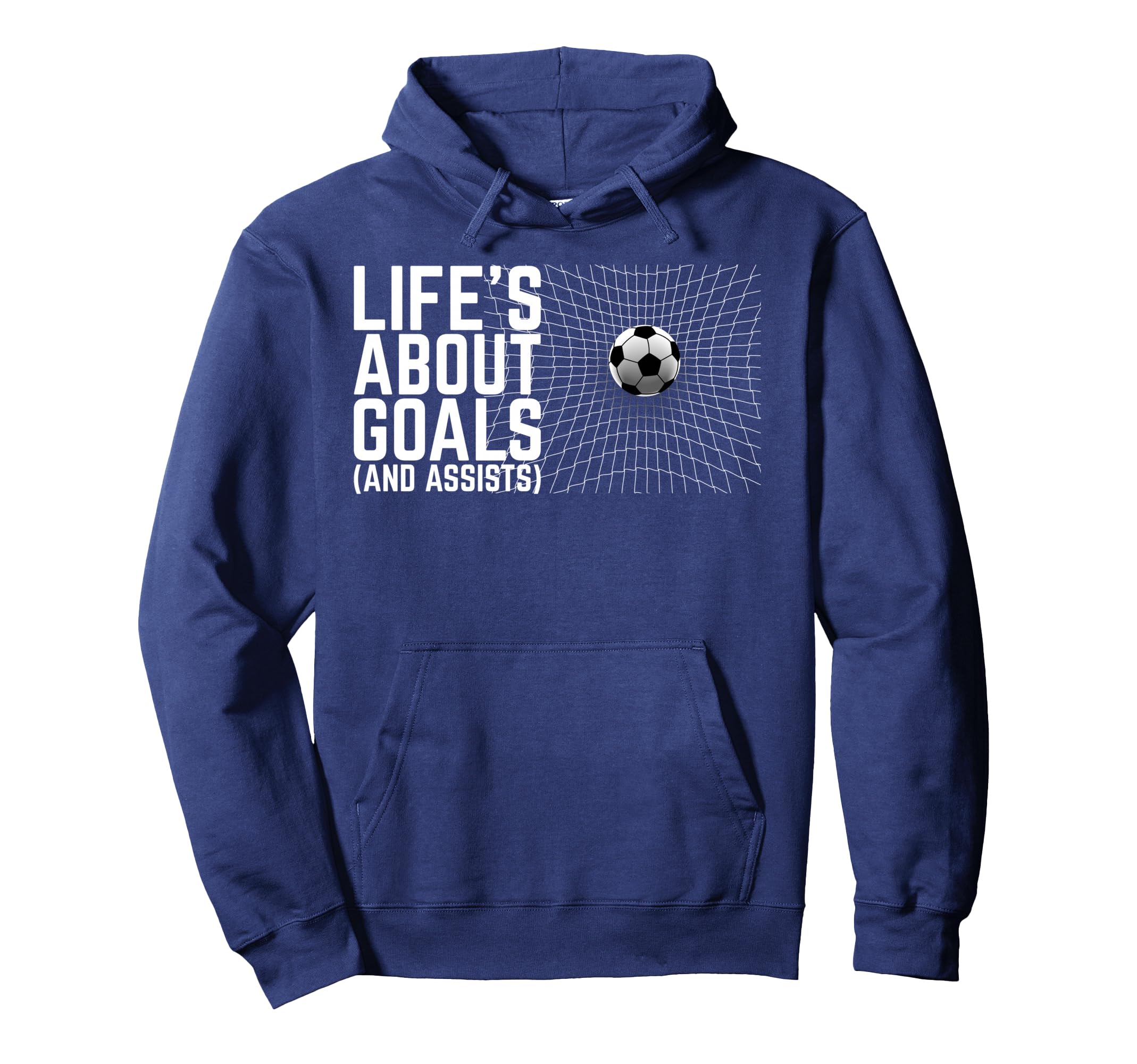 Life Is About Goals And Assists Hoodie - Fun Novelty Design for Adults - T-Shirt, Sweatshirt, Hoodie