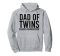 Dad Twins Overachiever Funny Fathers Hoodie - Minimalist Print Men Women - T-Shirt, Sweatshirt, Hoodie
