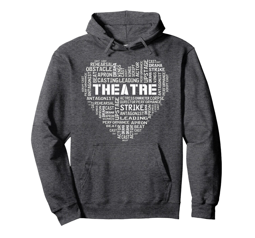Theater Life Heart Drama Actor Actress Hoodie - Minimalist Print for Adults - T-Shirt, Sweatshirt, Hoodie