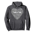 Theater Life Heart Drama Actor Actress Hoodie - Minimalist Print for Adults - T-Shirt, Sweatshirt, Hoodie