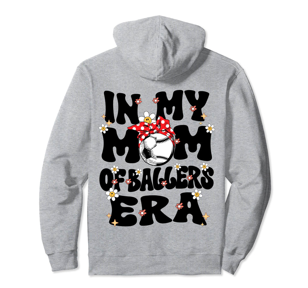 My Mom Baller Era Baseball Soccer Mom Hoodie - Custom Art Print Unisex - T-Shirt, Sweatshirt, Hoodie