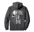 Ride Or Die Biker Motorcycle Skull Hoodie - Novelty Apparel Men Women - T-Shirt, Sweatshirt, Hoodie