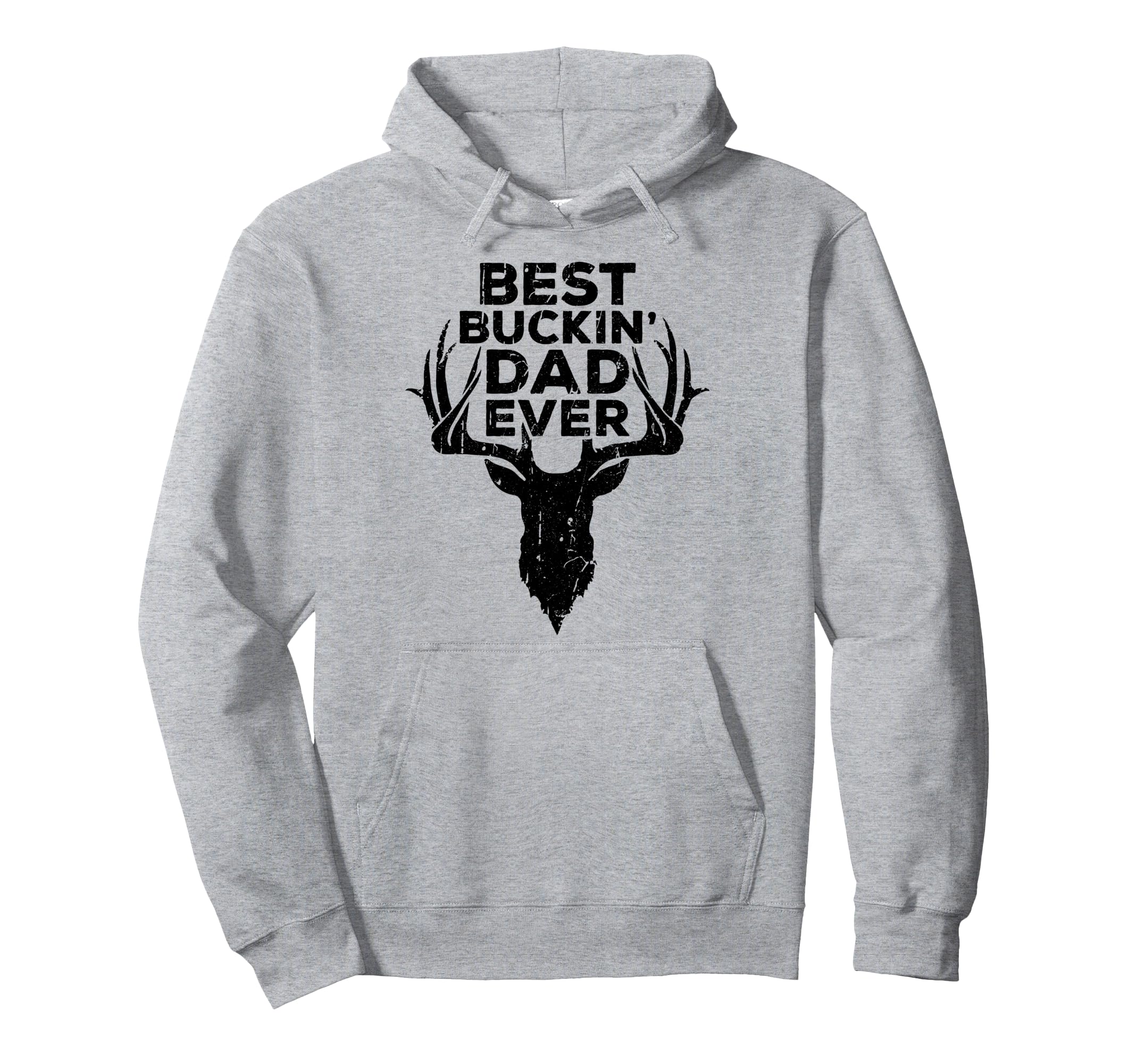 Best Buckin Dad Ever Hunting Fathers Day Hoodie - Minimalist Print Unisex - T-Shirt, Sweatshirt, Hoodie