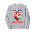 Its Not Dad Bod Its Father Figure Sweatshirt - Custom Art Print Men Women - T-Shirt, Sweatshirt, Hoodie