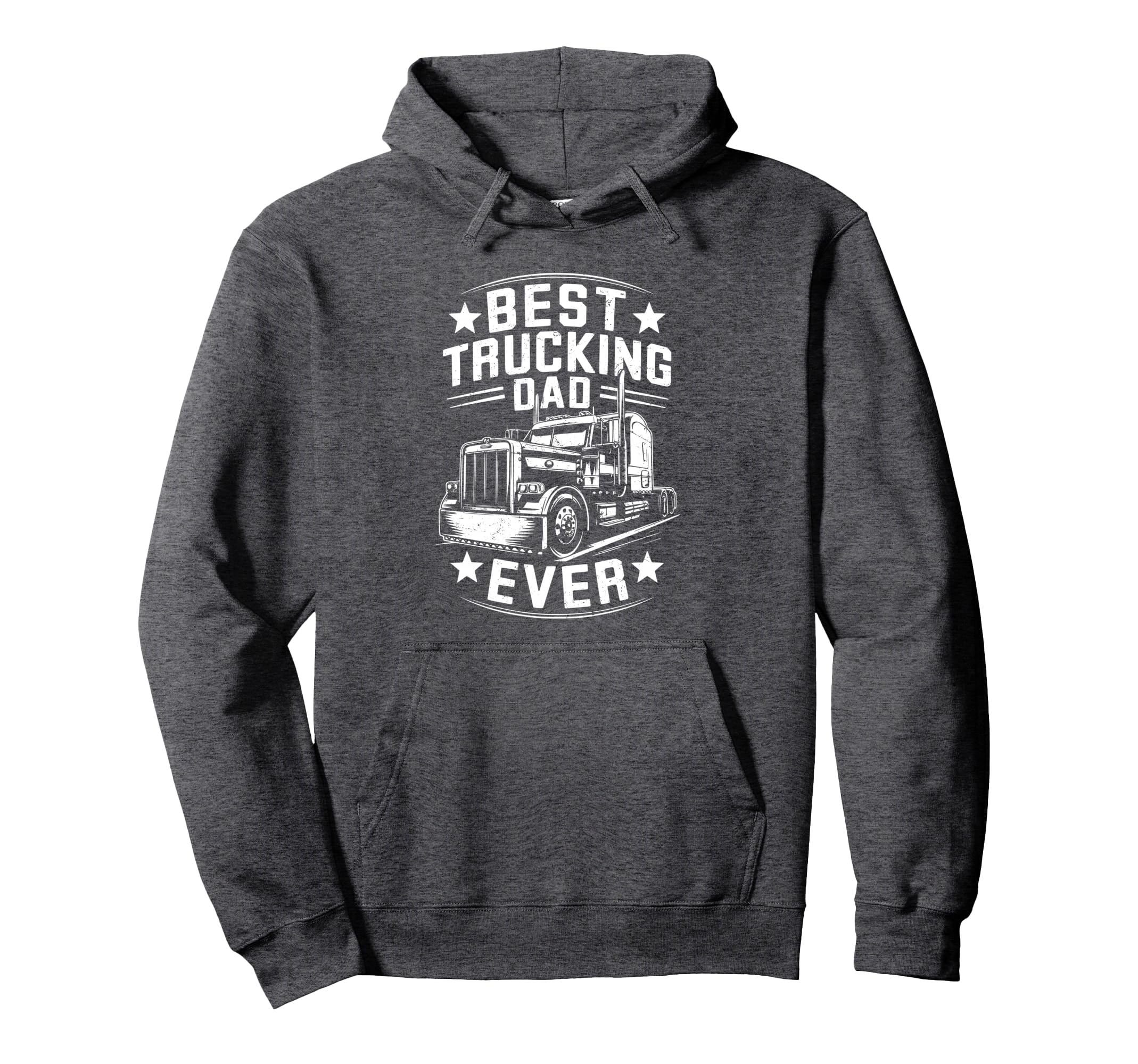 Best Trucking Dad Ever Hoodie - Unique Graphic for Adults - T-Shirt, Sweatshirt, Hoodie
