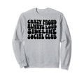 Sideline Social Club Soccer Mom Sweatshirt - Trendy Graphic Men Women - T-Shirt, Sweatshirt, Hoodie