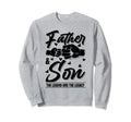 Father And Son Legend And Legacy Sweatshirt - Minimalist Print Unisex - T-Shirt, Sweatshirt, Hoodie