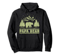 Funny Mountain Camping Papa Bear Fathers Hoodie - Graphic Print Men Women - T-Shirt, Sweatshirt, Hoodie