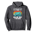Leveled Up To Dad Twins Gaming Father Hoodie - Novelty Apparel Men Women - T-Shirt, Sweatshirt, Hoodie