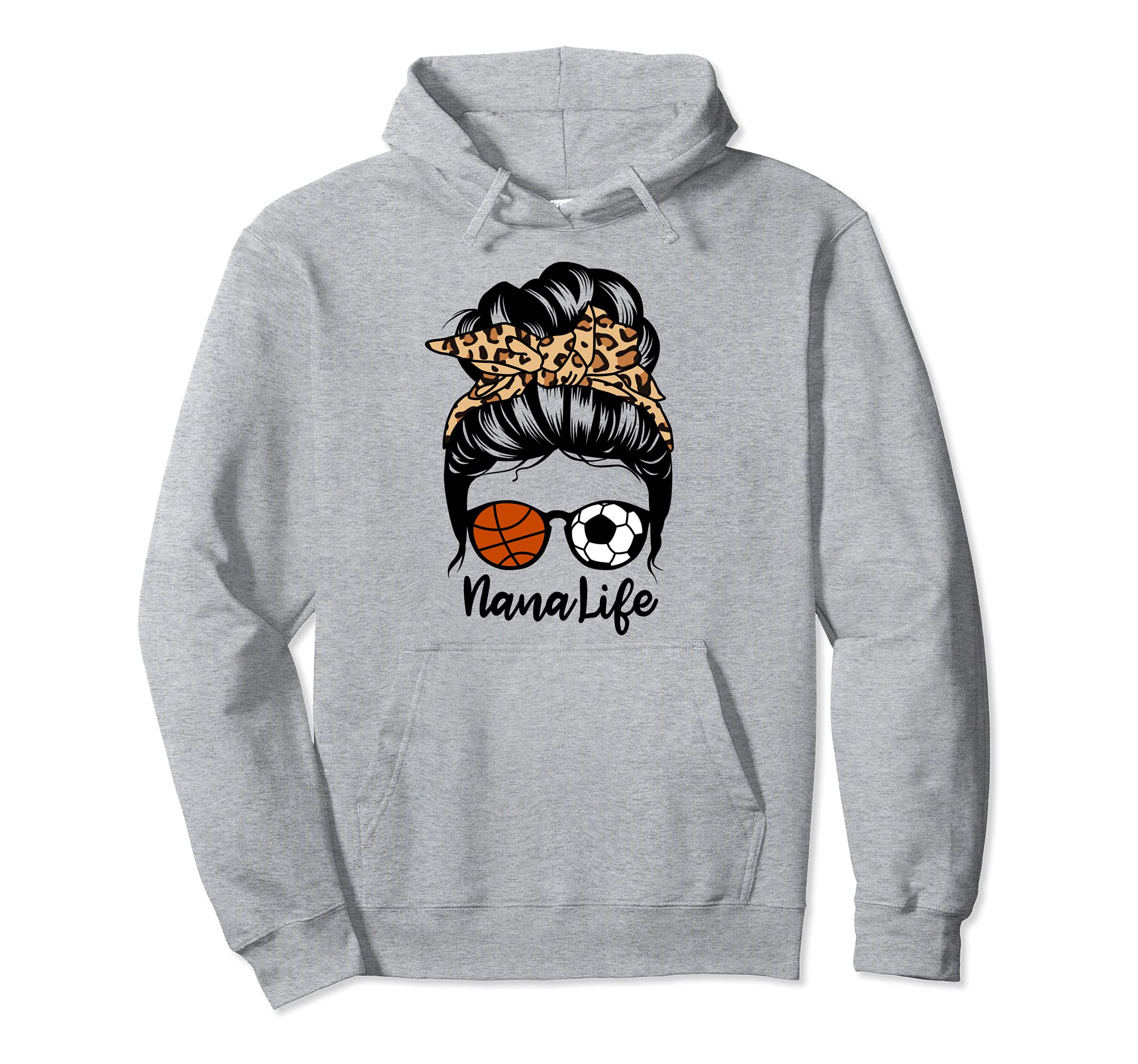 Nana Life Messy Bun Hair Funny Soccer Hoodie - Custom Art Print Men Women - T-Shirt, Sweatshirt, Hoodie
