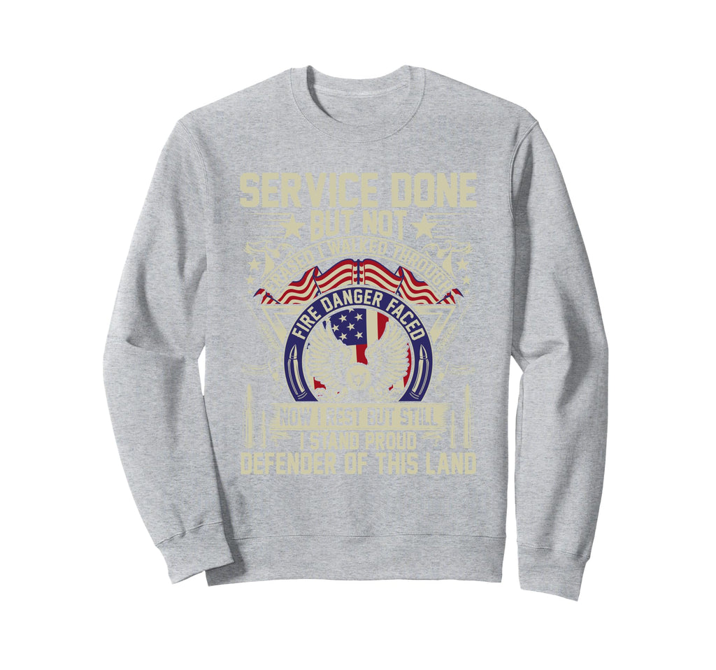 Service Done But Not Erased Veteran Sweatshirt - Graphic Print Men Women - T-Shirt, Sweatshirt, Hoodie