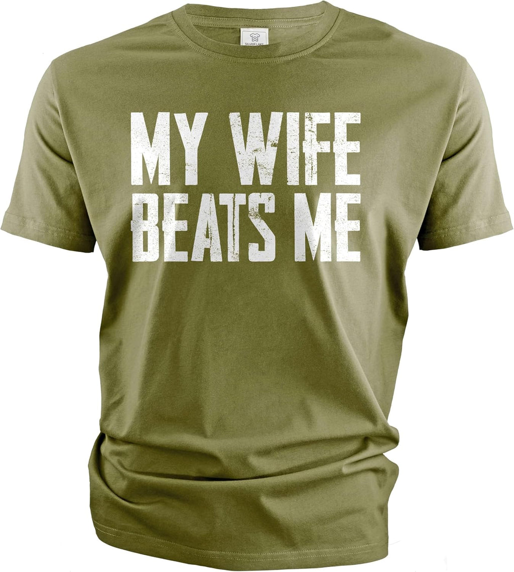 Men's Funny Husband Birthday Sarcastic My Wife Beats - Adult & Kids T-Shirts, Sweatshirts & Hoodies apparel design preview 1