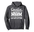 Funny Soccer Goalie Mother Soccer Hoodie - Graphic Print Men Women - T-Shirt, Sweatshirt, Hoodie