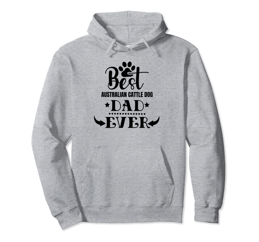 Worlds Greatest Best Australian Cattle Hoodie - Unique Graphic Men Women - T-Shirt, Sweatshirt, Hoodie