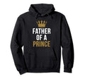 Father Son Matching Father Prince Hoodie - Custom Art Print for Adults - T-Shirt, Sweatshirt, Hoodie