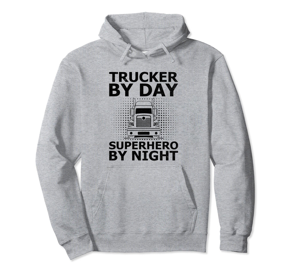 Trucker Driving Dad Trucker Father Hoodie - Streetwear Style for Adults - T-Shirt, Sweatshirt, Hoodie