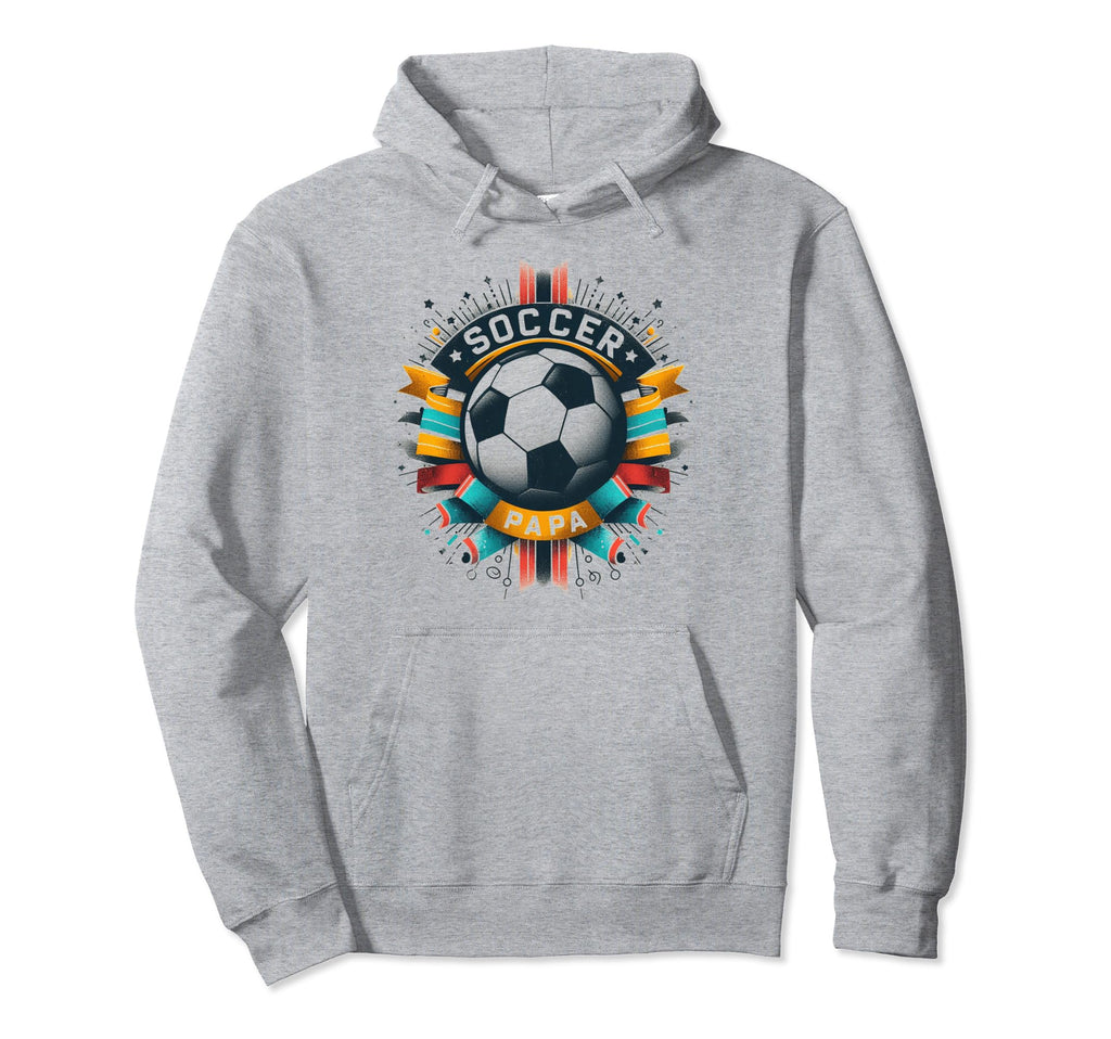 Soccer Papa Family Matching Dad Hoodie - Fun Novelty Design Men Women - T-Shirt, Sweatshirt, Hoodie