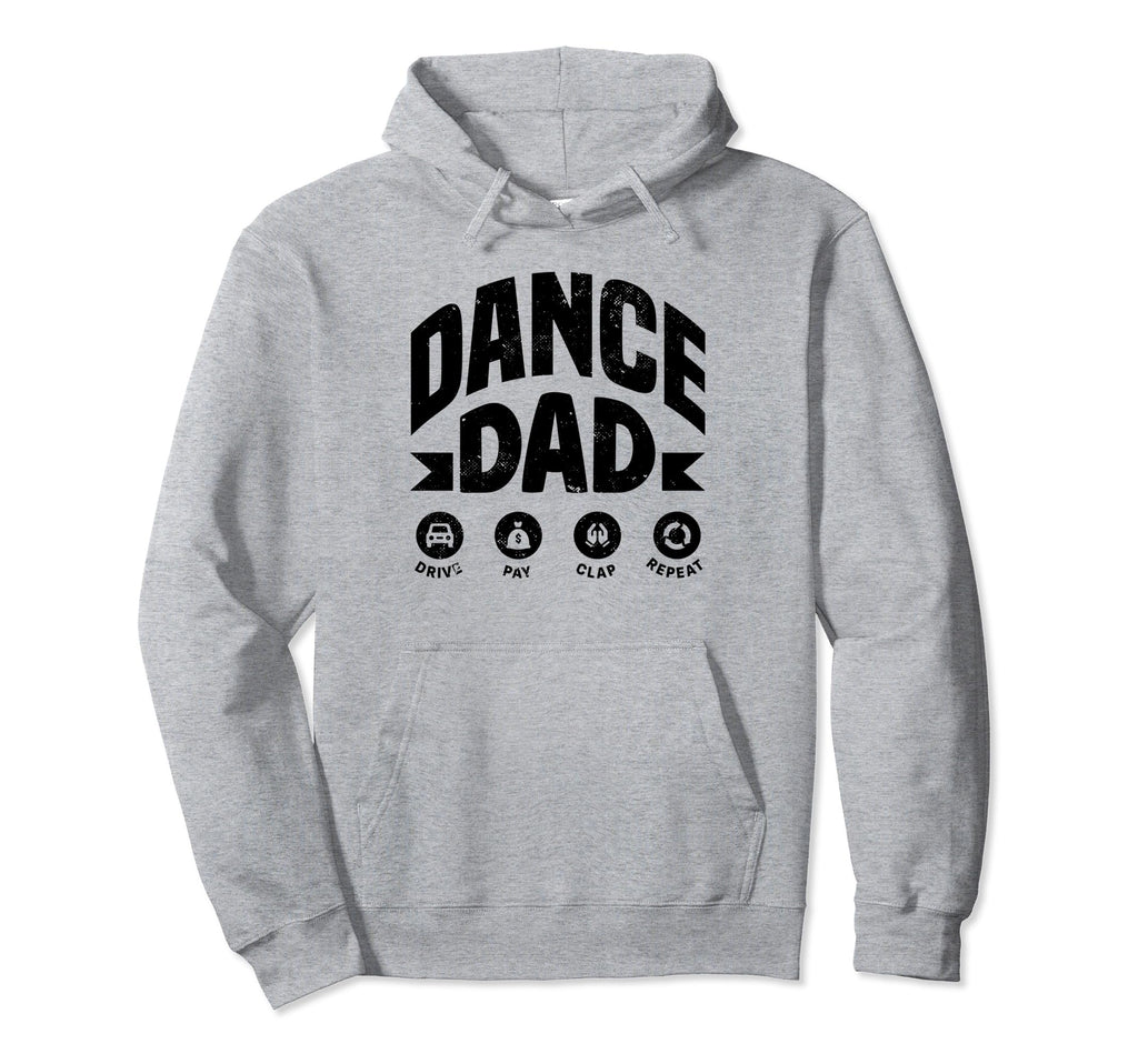 Funny Dance Dad Proud Dancer Daddy Hoodie - Aesthetic Graphic for Adults - T-Shirt, Sweatshirt, Hoodie