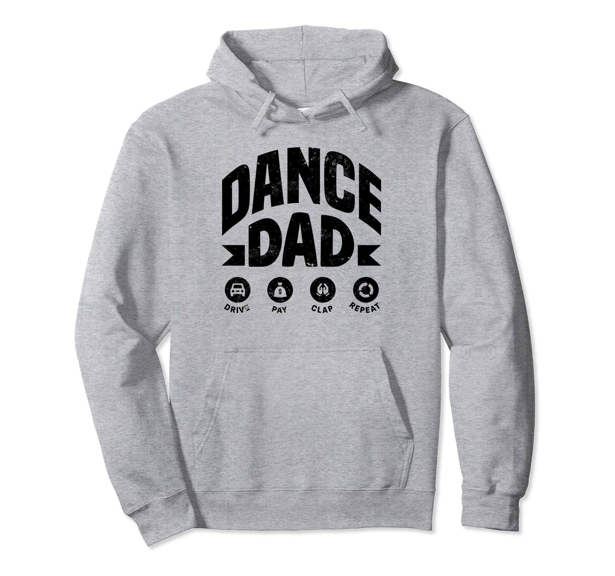Funny Dance Dad Proud Dancer Daddy Hoodie - Aesthetic Graphic for Adults - T-Shirt, Sweatshirt, Hoodie